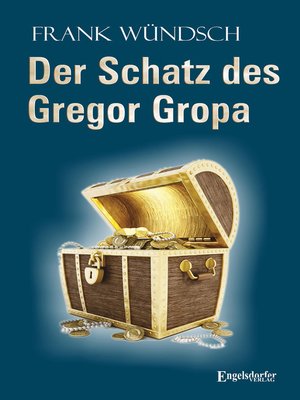 cover image of Der Schatz des Gregor Gropa